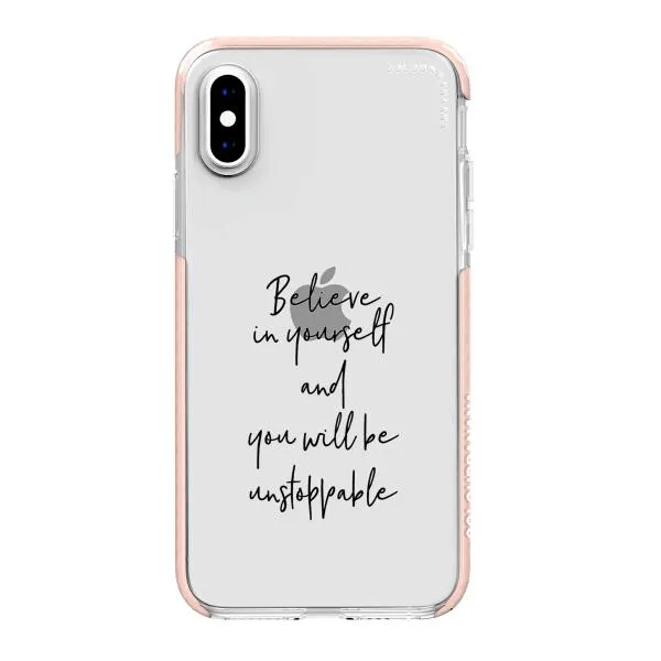 iPhone Case - Believe In Yourself And You Will Be Unstoppable
