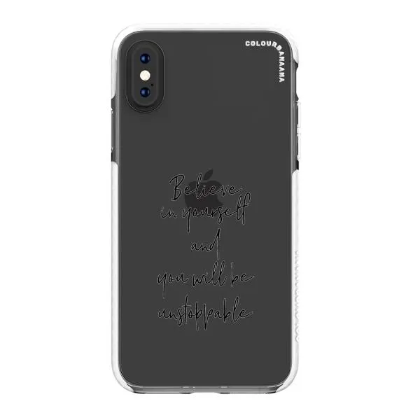iPhone Case - Believe In Yourself And You Will Be Unstoppable
