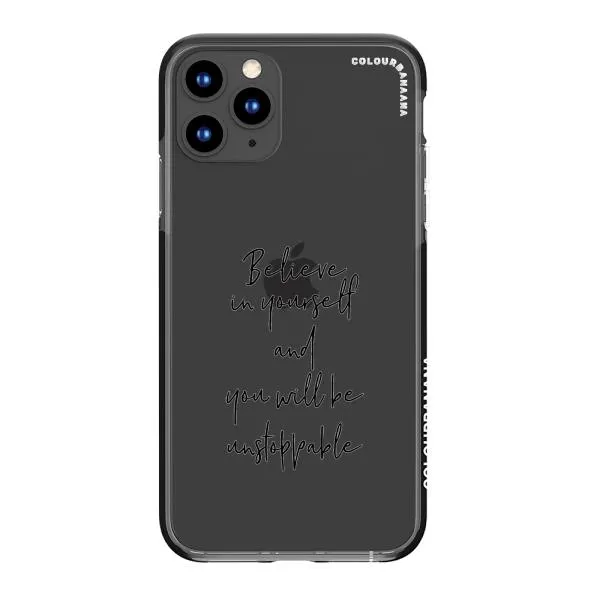 iPhone Case - Believe In Yourself And You Will Be Unstoppable