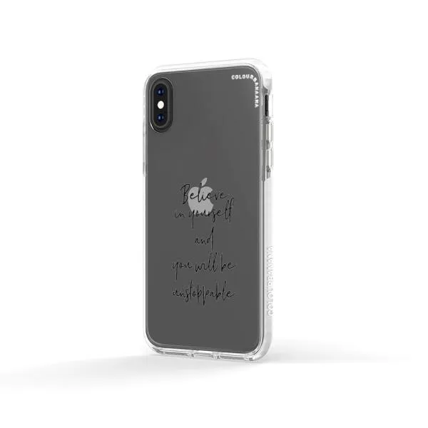 iPhone Case - Believe In Yourself And You Will Be Unstoppable