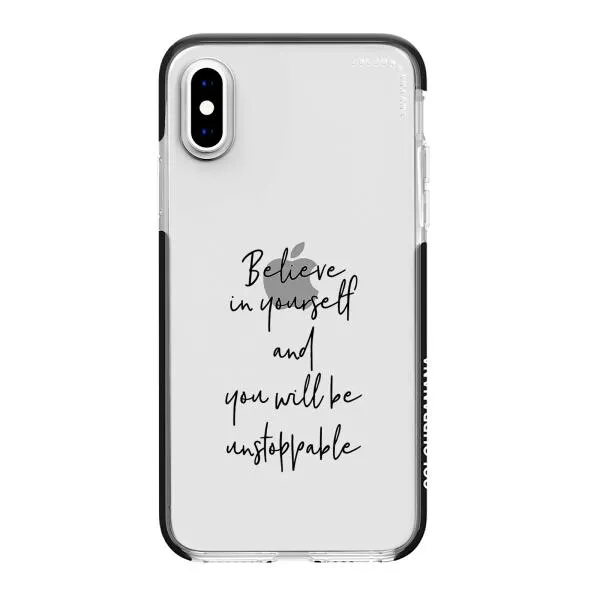 iPhone Case - Believe In Yourself And You Will Be Unstoppable
