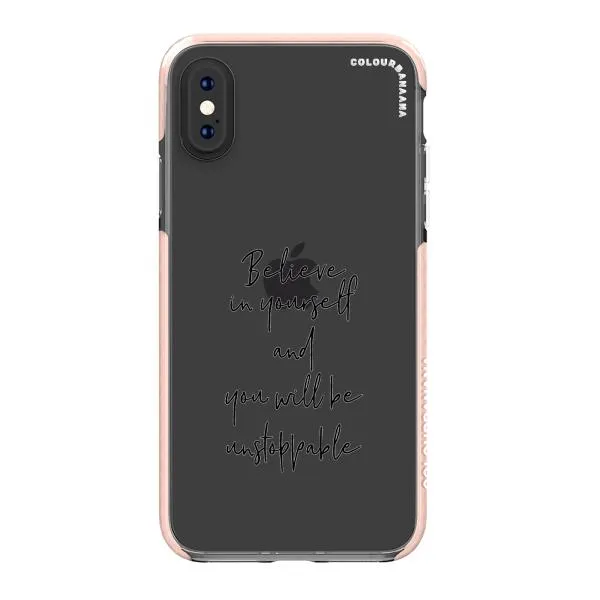 iPhone Case - Believe In Yourself And You Will Be Unstoppable