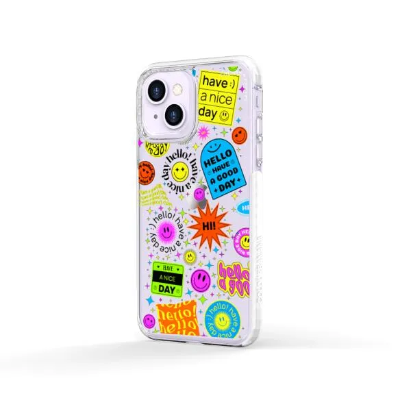 iPhone Case - Hello Have A Good Day