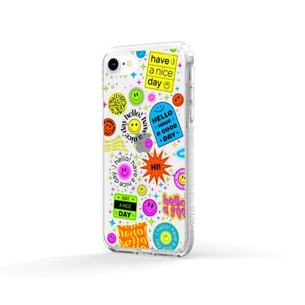 iPhone Case - Hello Have A Good Day