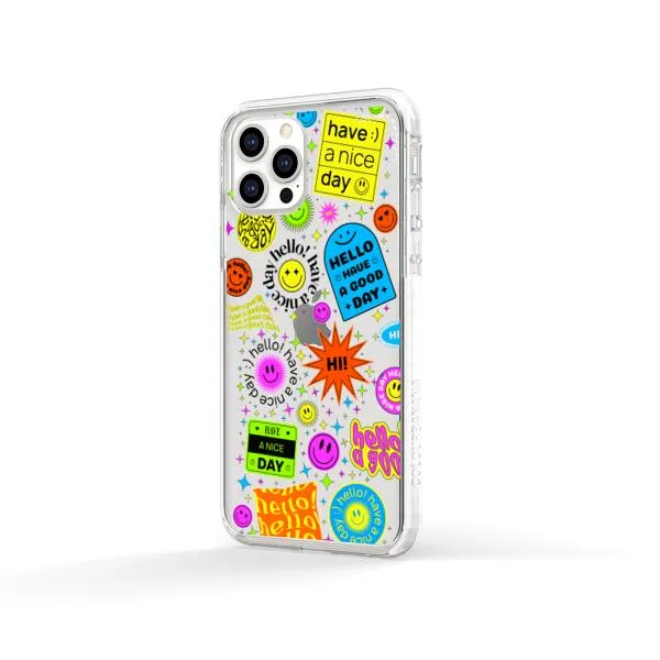 iPhone Case - Hello Have A Good Day