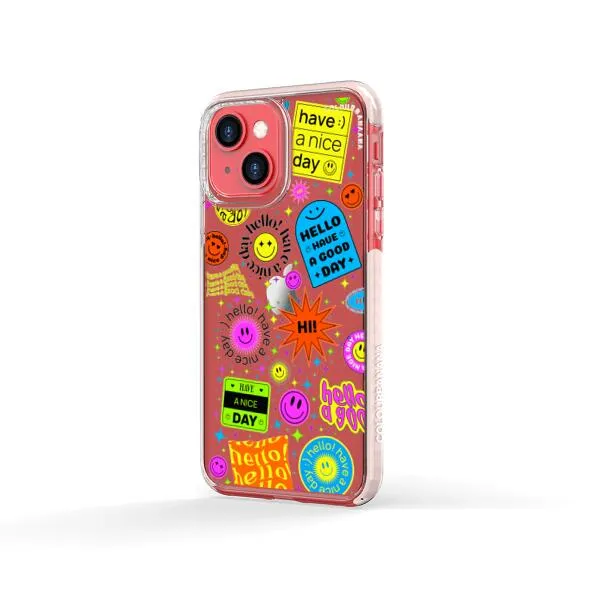 iPhone Case - Hello Have A Good Day