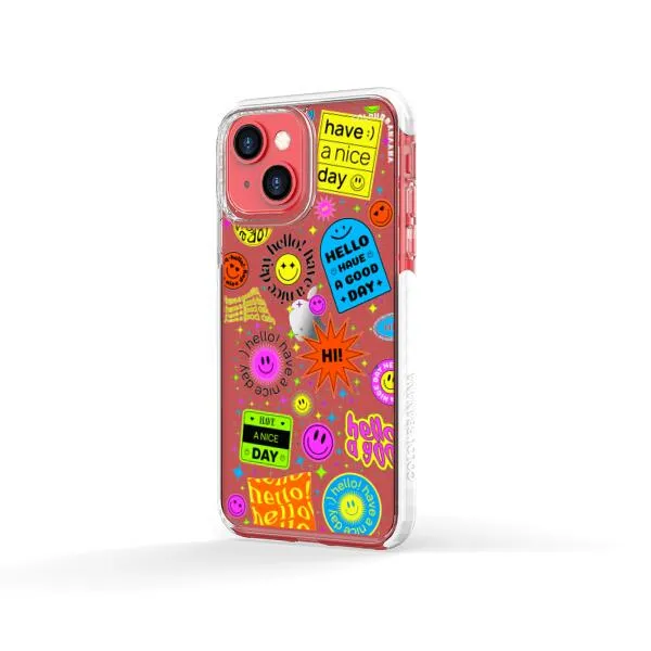 iPhone Case - Hello Have A Good Day
