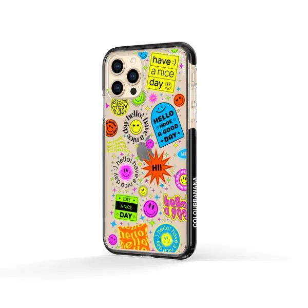 iPhone Case - Hello Have A Good Day